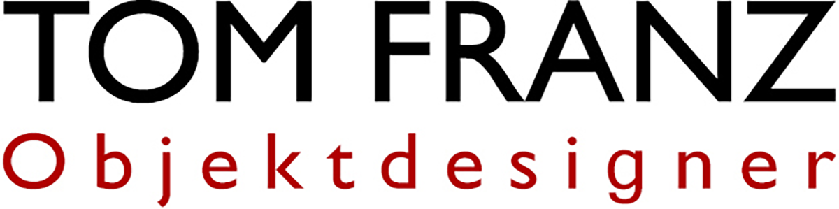 Tom Franz Objektdesign